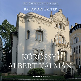 Krssy Albert Klmn - Az ptszet Mesterei