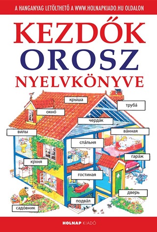 Kezdk Orosz Nyelvknyve - Letlthet Hanganyaggal