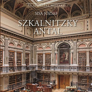 Szkalnitzky Antal - Az ptszet Mesterei