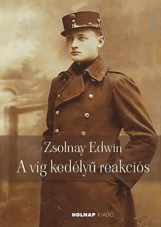 Zsolnay Edwin - A Vg Kedly Reakcis