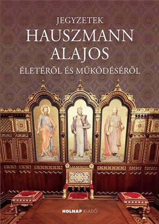 Jegyzetek Hauszmann Alajos letrl s Mkdsrl
