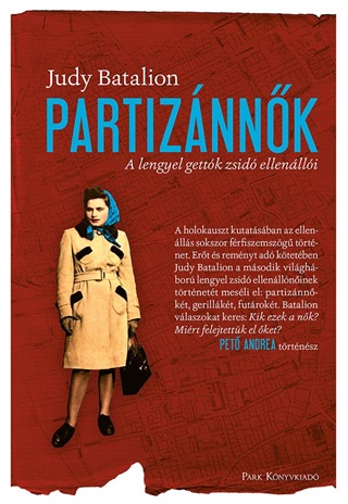 Partiznnk - A Lengyel Gettk Zsid Ellenlli