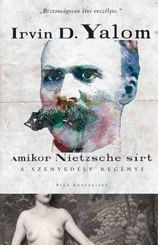 Amikor Nietzsche Srt - A Szenvedly Regnye - Fztt
