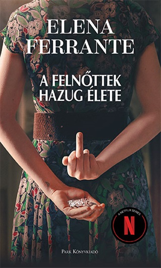 A Felnttek Hazug lete (Netflix) 2. tdolg, Kiads