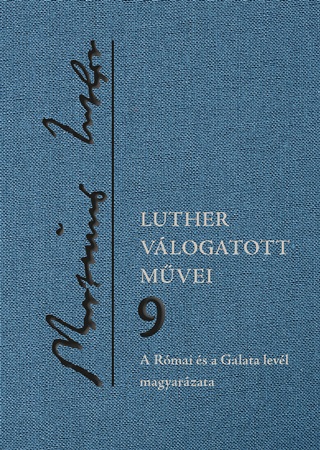 Luther Vlogatott Mvei 9.