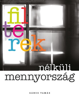 Filterek Nlkli Mennyorszg