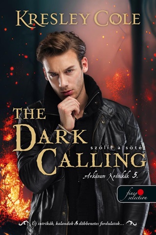 The Dark Calling - Szlt A Stt (Az Arknum Krnikk 5.)