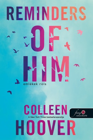 Reminders Of Him - Emlkek Rla
