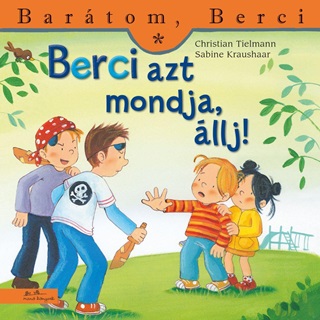 Berci Azt Mondja,  llj! - Bartom, Berci 15.