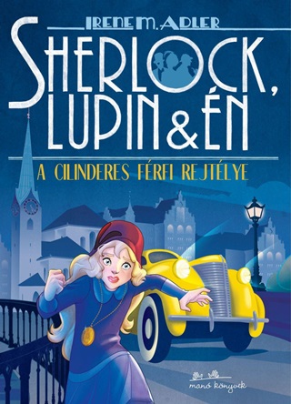 Sherlock, Lupin s n 15. - A Cilinderes Frfi Rejtlye