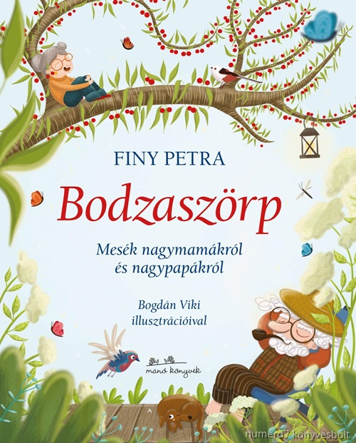 Bodzaszrp - Mesk Nagymamkrl s Nagypapkrl