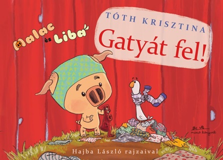 Malac s Liba 3. - Gatyt Fel!