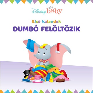Disney Baby - Els Kalandok 1. - Dumb Felltzik