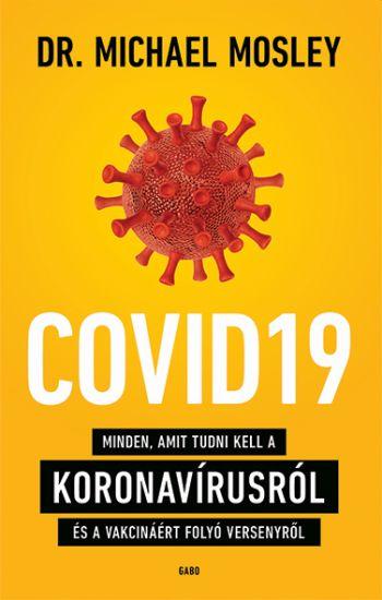 Covid19 - Minden, Amit Tudni Kell A Koronavrusrl s A Vakcinrt Foly Verseny