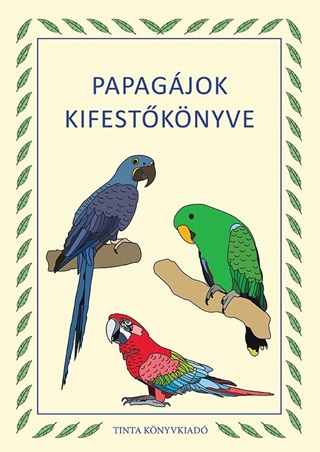Papagjok Kifestknyve