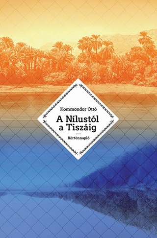 A Nlustl A Tiszig - Brtnnapl