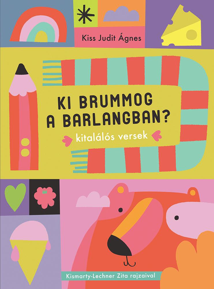 Ki Brummog A Barlangban? - Kitallos Versek -