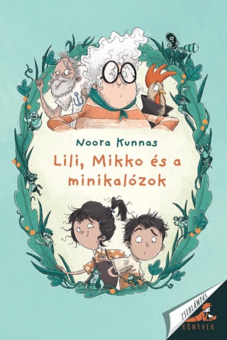 Lili, Mikko s A Minikalzok