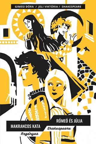 Makrancos Kata - Rme s Jlia (Regnyes Shakespeare)