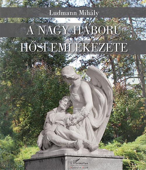 A Nagy Hbor Hsi Emlkezete