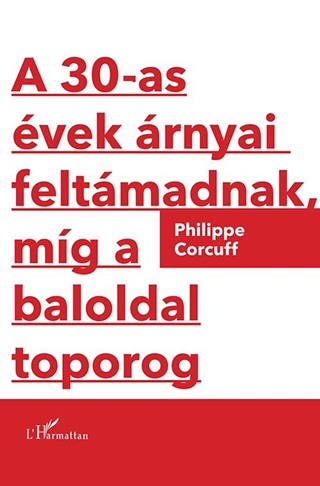 A 30-As vek rnyai Feltmadnak, Mg A Baloldal Toporog