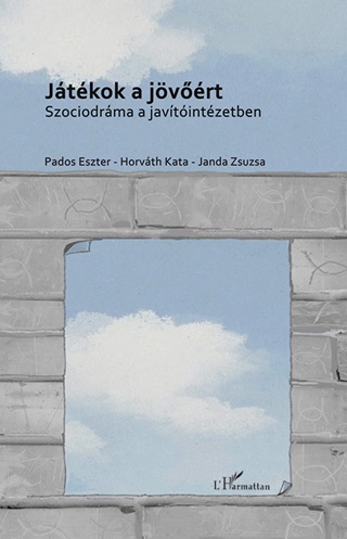 Jtkok A Jvrt - Szociodrma A Javtintzetben