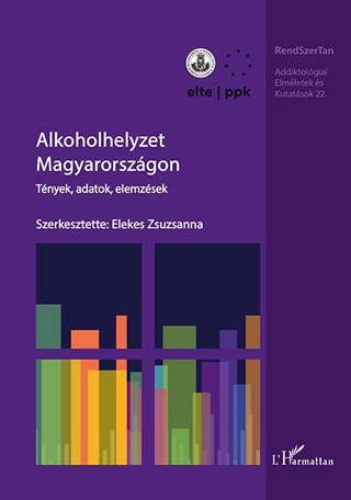 Alkoholhelyzet Magyarorszgon - Tnyek, Adatok, Elemzsek