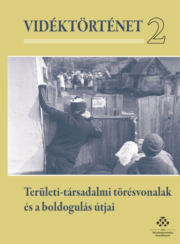 Vidktrtnet Ii. - Terleti-Trsadalmi Trsvonalak s A Boldoguls tjai