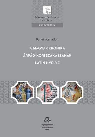 A Magyar Krnika rpd-Kori Szakasznak Latin Nyelve