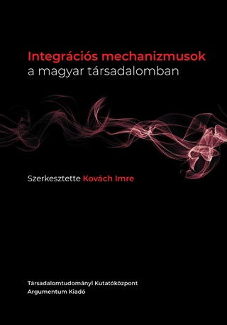 Integrcis Mechanizmusok A Magyar Trsadalomban