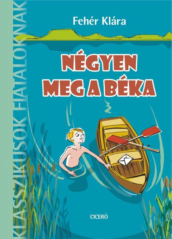 Ngyen Meg A Bka - Klasszikusok Fiataloknak - 8 ves Kortl - kh 2019