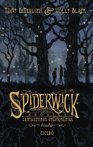 Spiderwick Krnika - Fantasztikus Gyjtemnyes Kiads -  Kttt