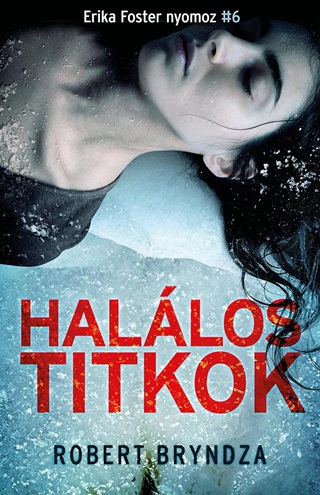 Hallos Titkok (Erika Foster Nyomoz 6.)