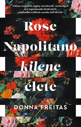 Rose Napolitano Kilenc lete