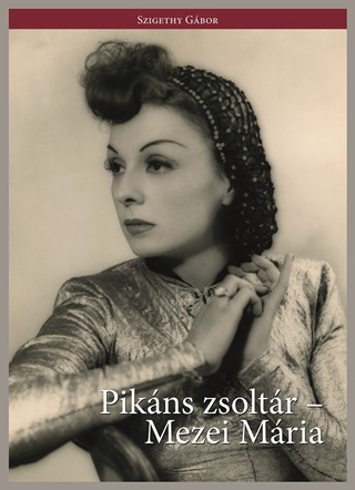 Pikns Zsoltr - Mezei Mria