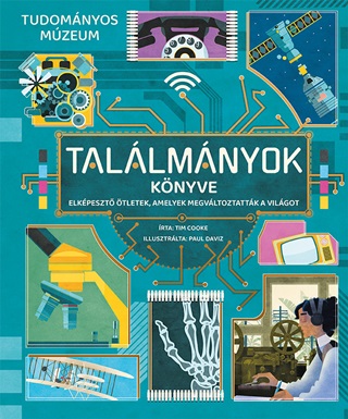 Tallmnyok Knyve - Elkpeszt tletek, Amelyek Megvltoztattk A Vilgot