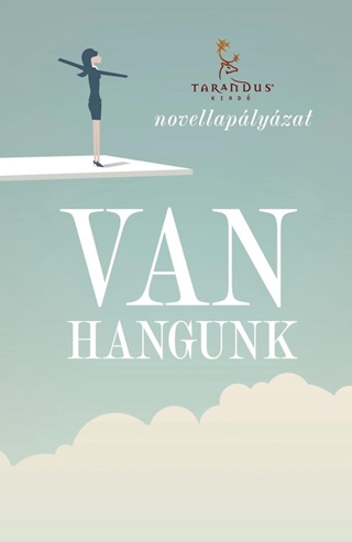 Van Hangunk - Novellaplyzat