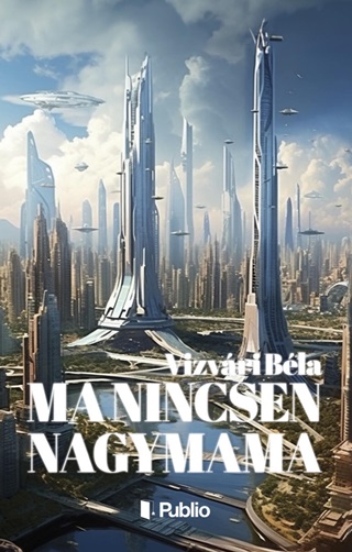 Ma Nincsen Nagymama