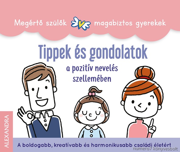 Tippek s Gondolatok - A Pozitv Nevels Szellemben