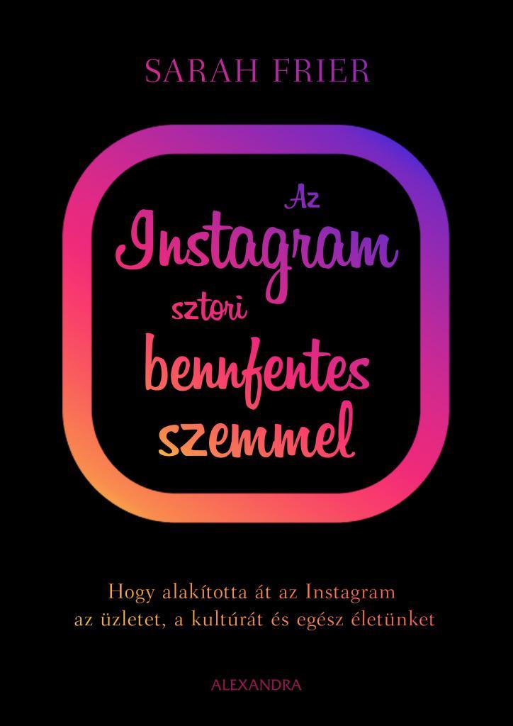 Az Instagram Sztori Bennfentes Szemmel