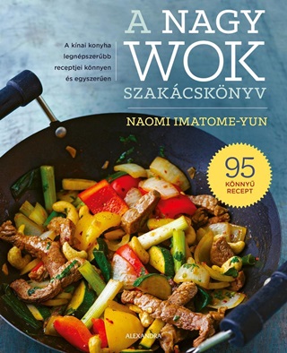 A Nagy Wok Szakcsknyv