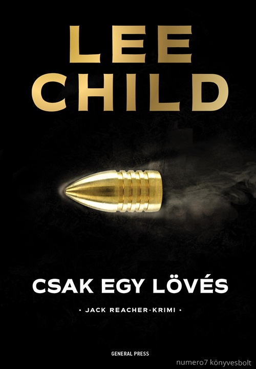 Csak Egy Lvs - Jack Reacher-Krimi