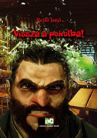 Vissza A Pokolba!