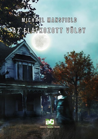 Az Eltkozott Vlgy
