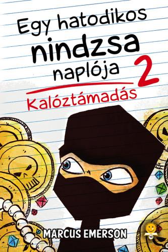 Kalztmads - Egy Hatodikos Nindzsa Naplja 2.