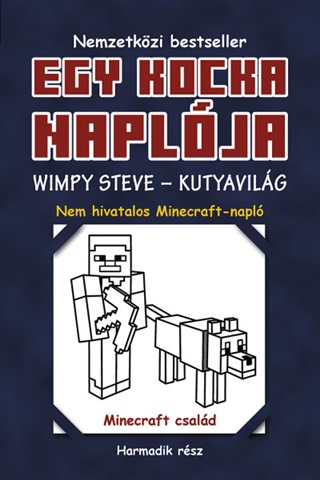 Egy Kocka Naplja - Wimpy Steve - Kutyavilg 3.