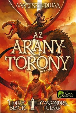 Az Aranytorony - Magisztrium 5. - Kttt