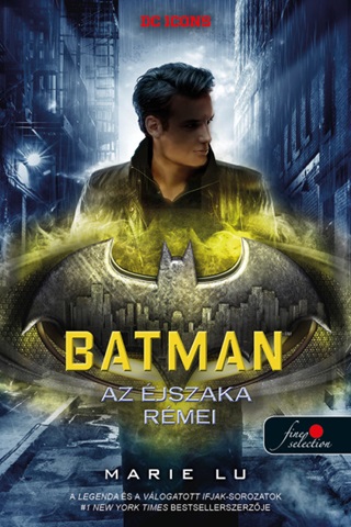 Batman - Az jszaka Rmei (Dc Legendk 3.)