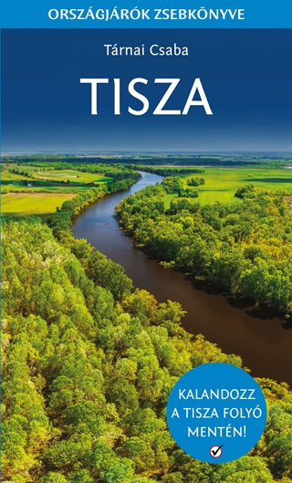 Tisza - Orszgjrk Zsebknyve