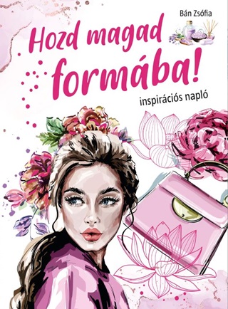 Hozd Magad Formba! - Inspircis Napl